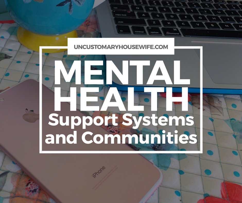 Mental Health Support Systems and Communities